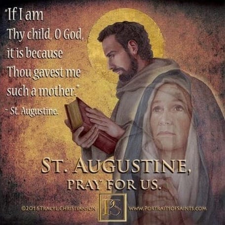 St. Augustine of Hippo (354 - 430), Doctor Of The Church Pray For Us!